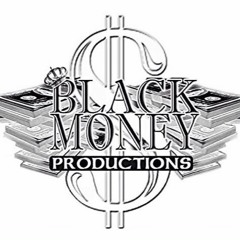 BLACK MONEY PRODUCTIONS