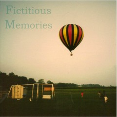 Fictitious Memories