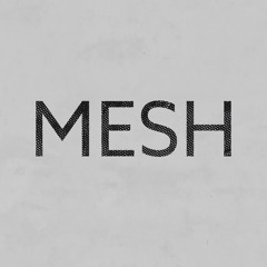 MESH