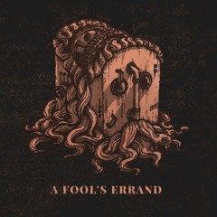 A Fool's Errand