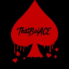 ThatBoiACE