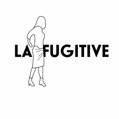 LA FUGITIVE PART 2