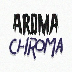 AROMACHROMA