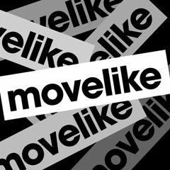 MOVELIKE