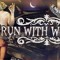 RUN WITH WOLVES