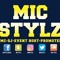 Mic Stylz