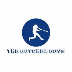 The Butcher Boys Baseball Podcast