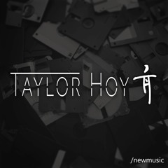 Taylor Hoy