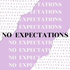 No Expectations Podcast