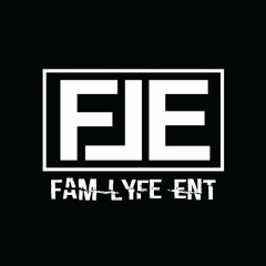 FAM LYFE ENTERTAINMENT