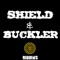 Shield & Buckler Riddims