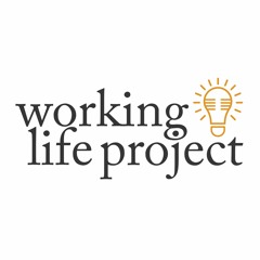 Working Life Project Podcast