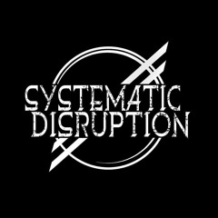 Systematic Disruption