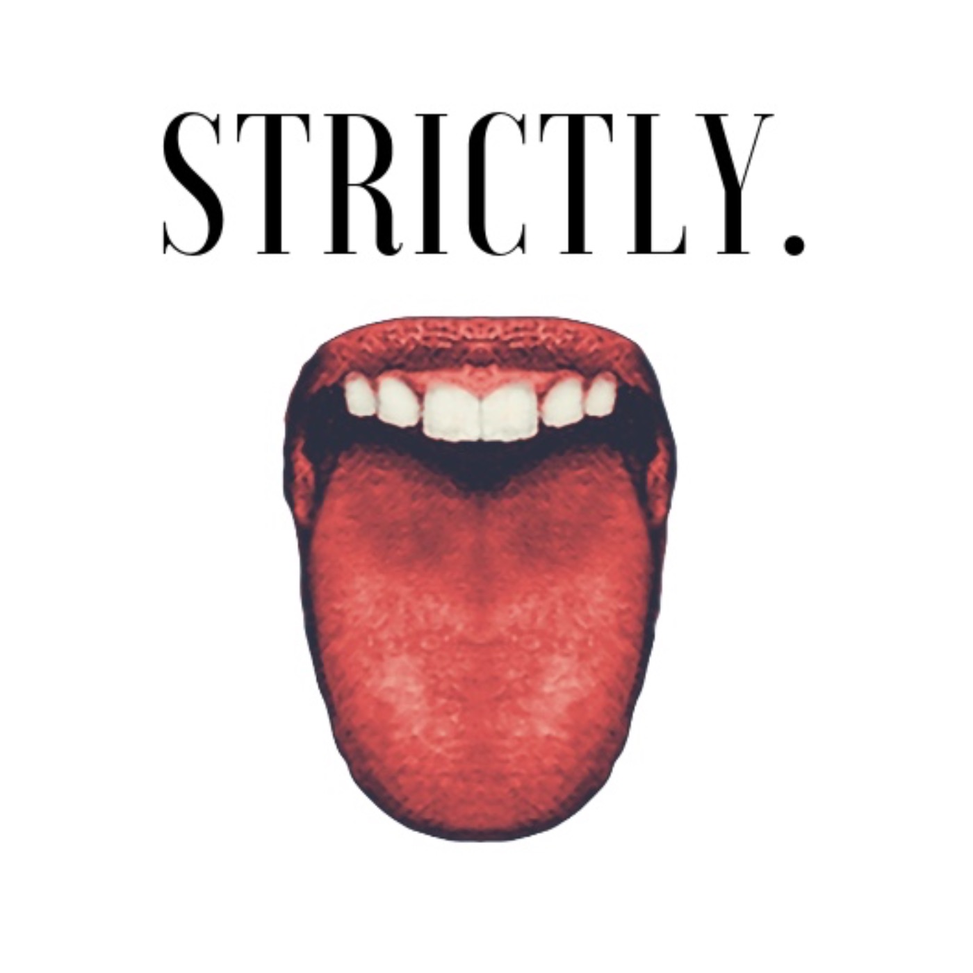 Strictly Mouth