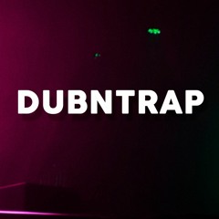 DUB N TRAP