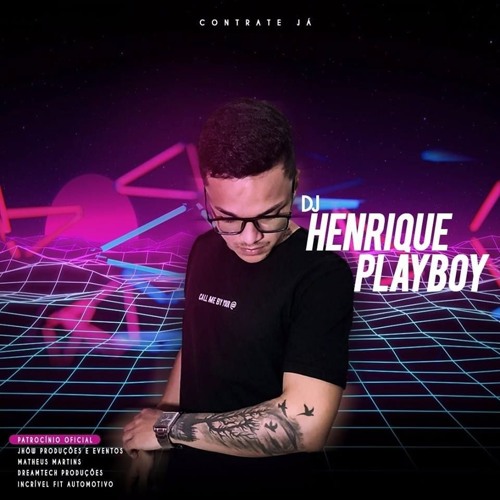 Henrique Playboy Dj’s avatar