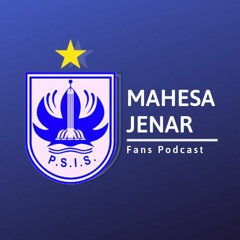 The First Podcast for PSIS Semarang Fans