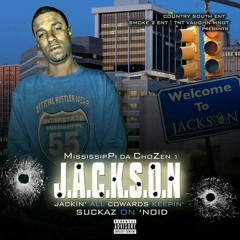 MississipPi Da ChoZen 1