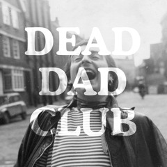 Dead Dad Club