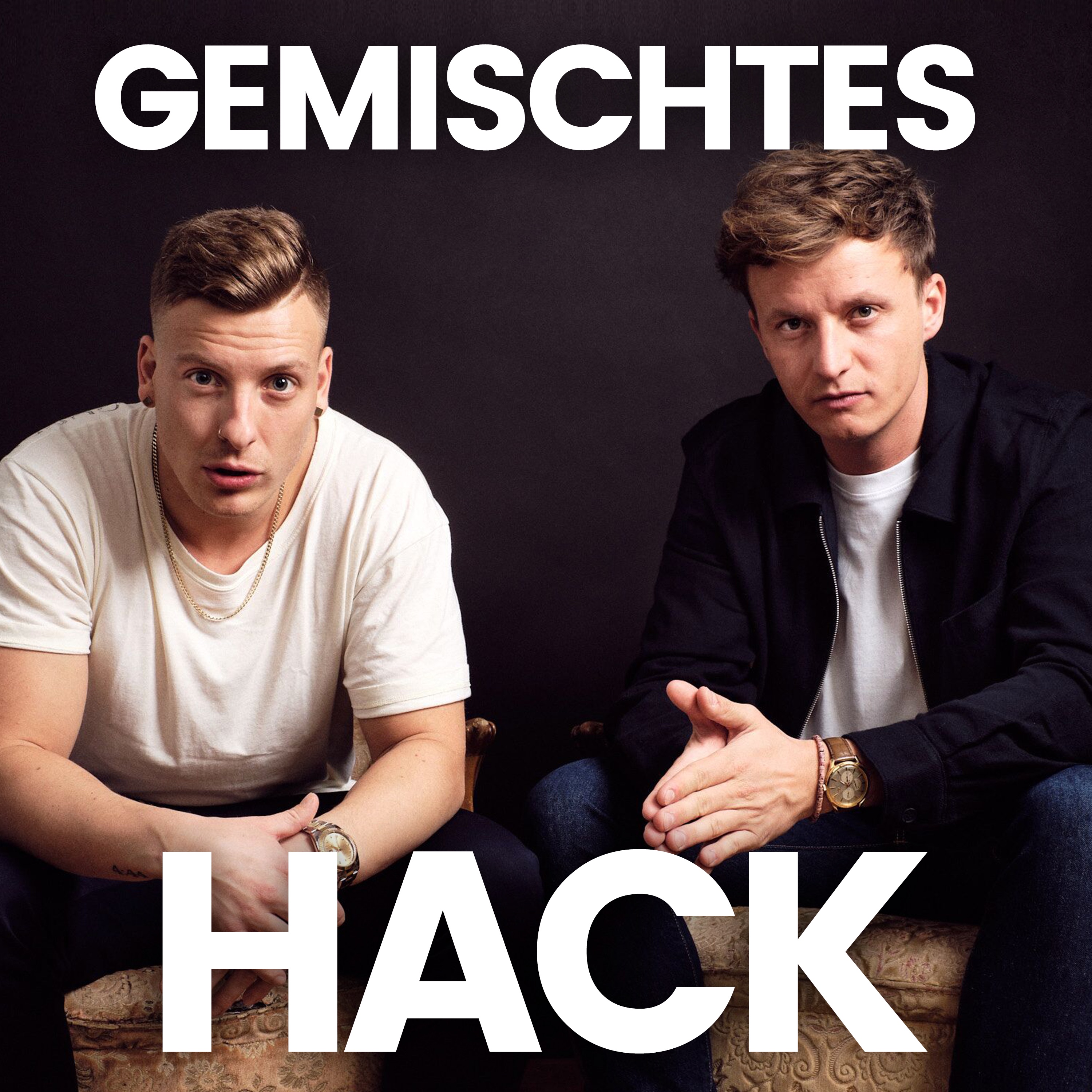 Gemischtes Hack:Felix Lobrecht & Tommi Schmitt