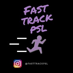 Fast Track PSL