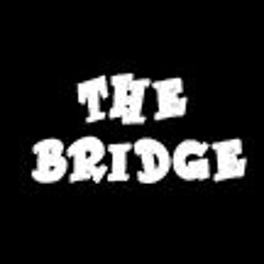 The Bridge