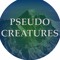 Pseudo.Creatures