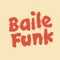 BAILE FUNK