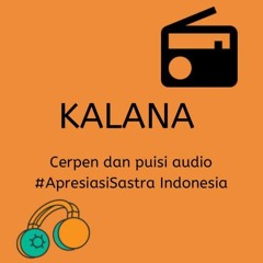 Kalana #ApresiasiSastra Indonesia