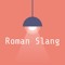 Roman Slang