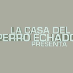 La casa del perro echado