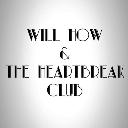 Will How The Heartbreak Club S Stream