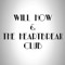 Will How & The Heartbreak Club