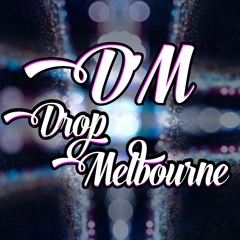 Drop Melbourne