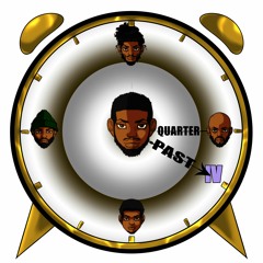 Quarter Past 4