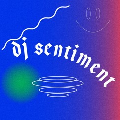 DJ Sentiment