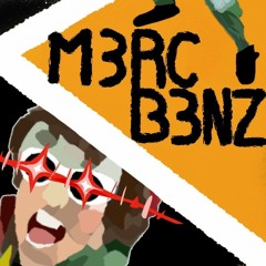 m3rc b3nz