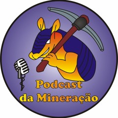 #Podcast da Mineração