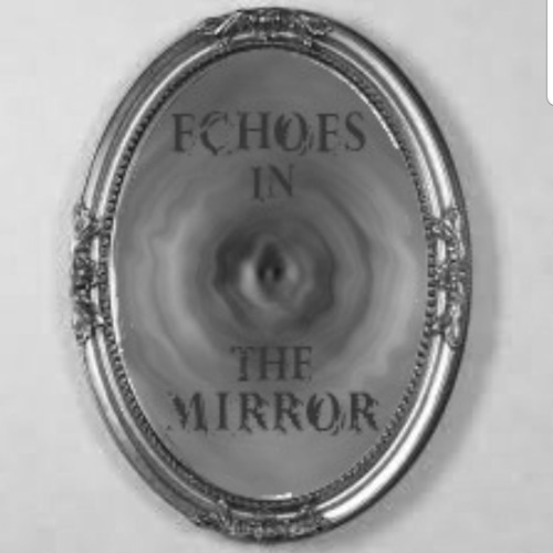ECHOES IN THE MIRROR’s avatar