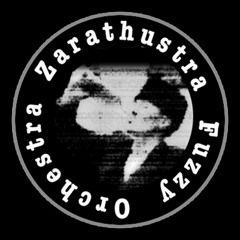 Zarathustra Fuzzy Orchestra