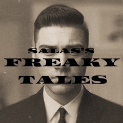 Salas's Freaky Tales