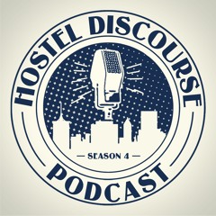 Hostel Discourse Podcast
