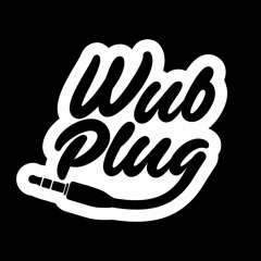 Wub Plug