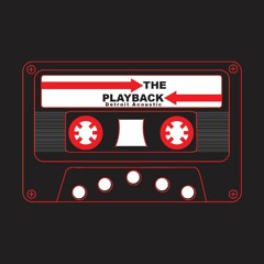 The Playback Detroit