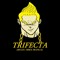 TRIFECTA