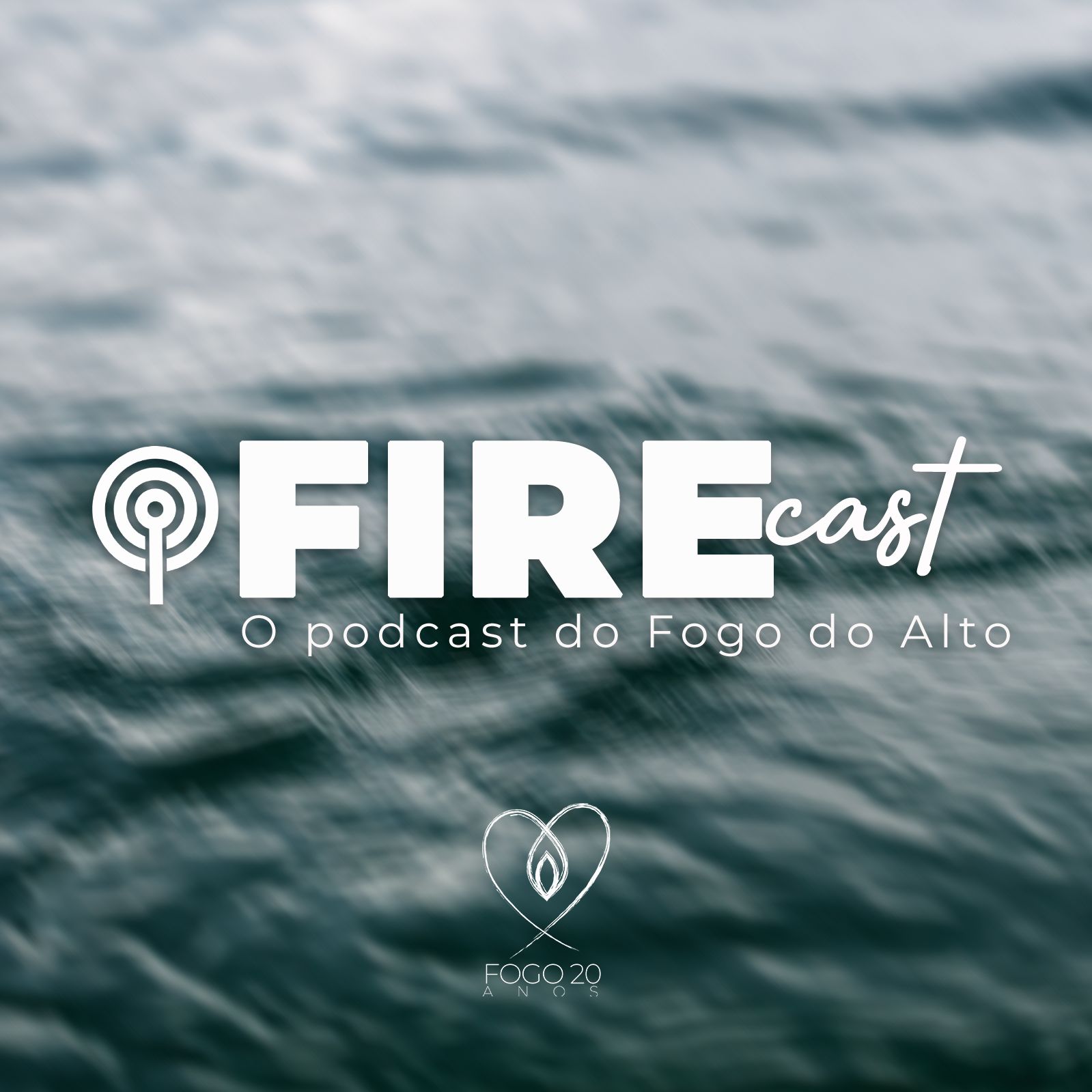 FIREcast - Fogo do Alto podcast artwork