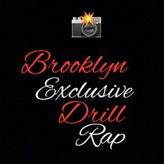 Brooklyn Exclusive DrillRap