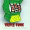 TRIPLE FUNK 555