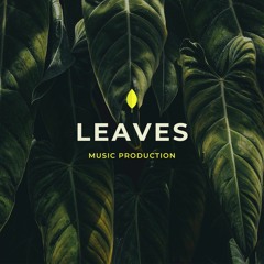 Leaves Music Production