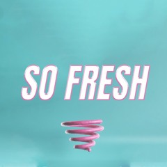 So Fresh Sounds